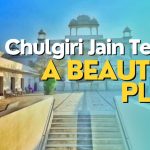 Chulgiri Jain Temple: a beautiful and peaceful place