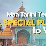 Maa Tarini Temple: a special place to visit