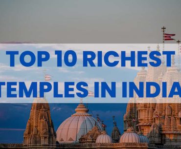 Top 10 richest Temples in India: a journey through Wealth and Wonder